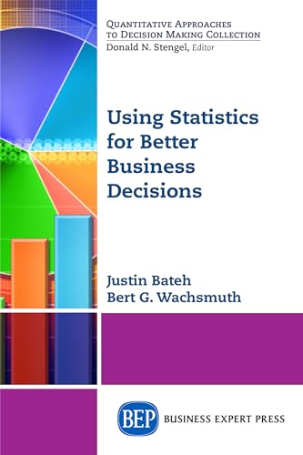 Imagen de archivo de Using Statistics for Better Business Decisions a la venta por ThriftBooks-Atlanta