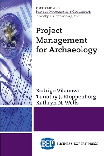 Imagen de archivo de Project Management for Archaeology a la venta por Lucky's Textbooks