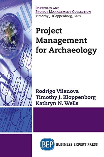 9781631572982: Project Management for Archaeology