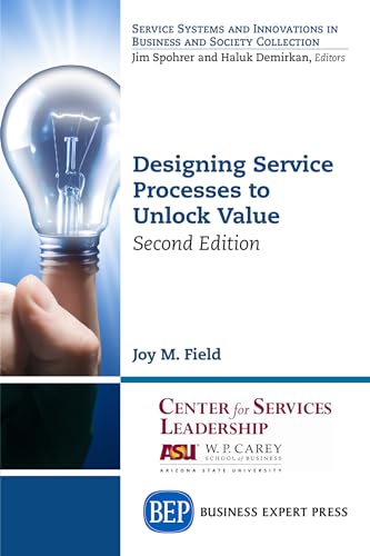 Imagen de archivo de Designing Service Processes to Unlock Value a la venta por Better World Books