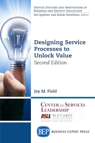 Stock image for Designing Service Processes to Unlock Value for sale by Better World Books