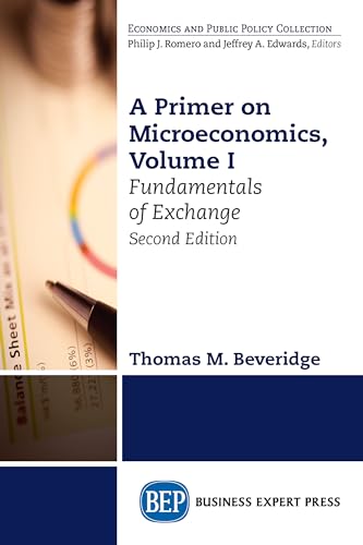 9781631577277: A Primer on Microeconomics, Second Edition, Volume I: Fundamentals of Exchange