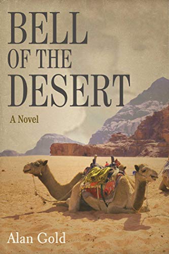 Stock image for Bell of the Desert: A Novel for sale by Wonder Book