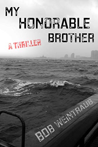 9781631580185: My Honorable Brother: A Thriller