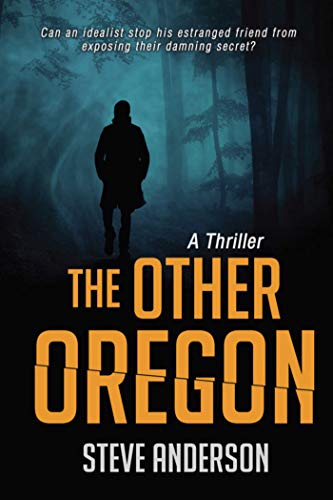 Stock image for The Other Oregon: A Thriller for sale by ThriftBooks-Atlanta