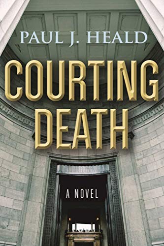 Stock image for Courting Death: A Novel (Clarkeston Chronicles) for sale by Book Outpost