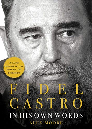 Stock image for Fidel Castro: In His Own Words for sale by Mr. Bookman