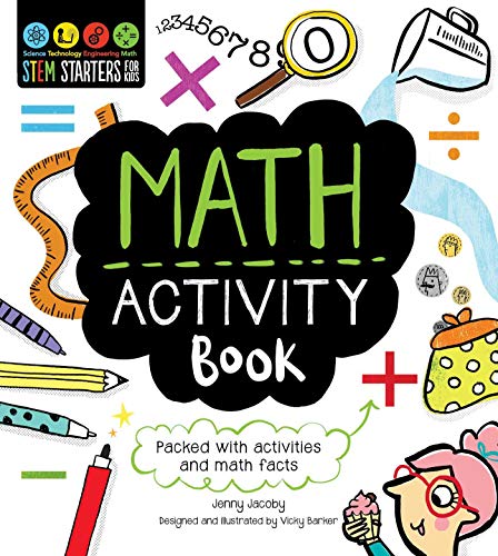 Imagen de archivo de STEM Starters for Kids Math Activity Book: Packed with Activities and Math Facts a la venta por Zoom Books Company