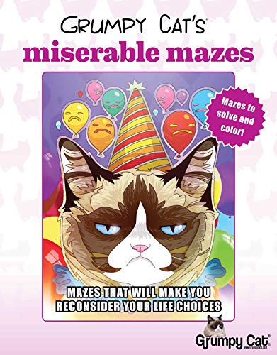 

Grumpy Cats Miserable Mazes: Mazes That Will Make You Reconsider Your Life Choices [Soft Cover ]