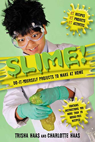9781631582165: Slime!: Do-It-Yourself Projects to Make at Home