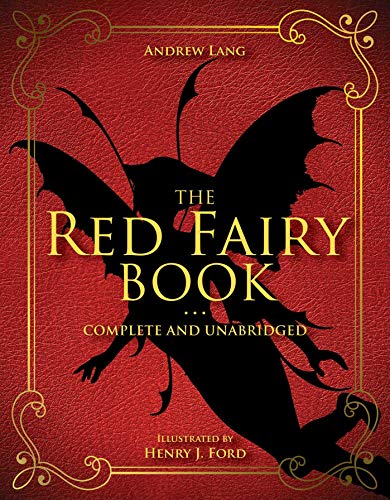 Stock image for The Red Fairy Book: Complete and Unabridged (2) (Andrew Lang Fairy Book Series) for sale by Ria Christie Collections