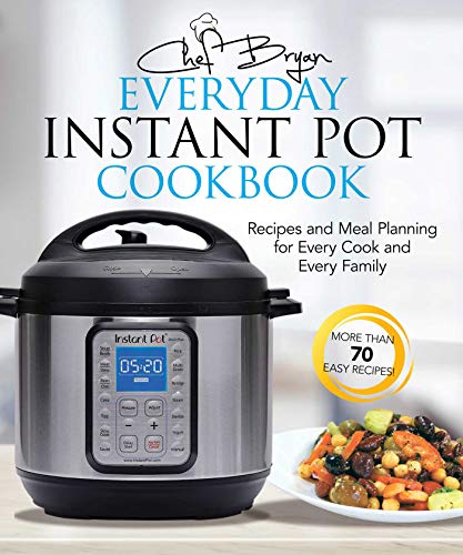 Beispielbild fr The Everyday Instant Pot Cookbook: Recipes and Meal Planning for Every Cook and Every Family zum Verkauf von Jenson Books Inc