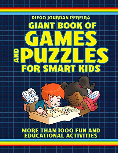 Beispielbild fr Giant Book of Games and Puzzles for Smart Kids: More Than 1000 Fun and Educational Activities zum Verkauf von Orion Tech