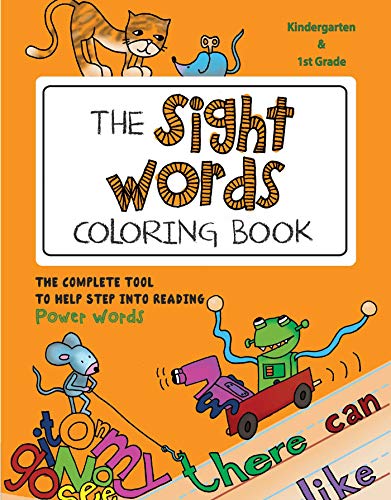 Stock image for The Sight Words Coloring Book: The Complete Tool to Help Step into Reading Power Words for sale by More Than Words
