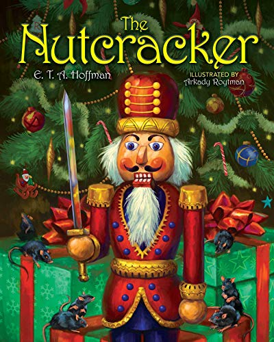 Beispielbild fr The Nutcracker: The Original Holiday Classic zum Verkauf von Dream Books Co.