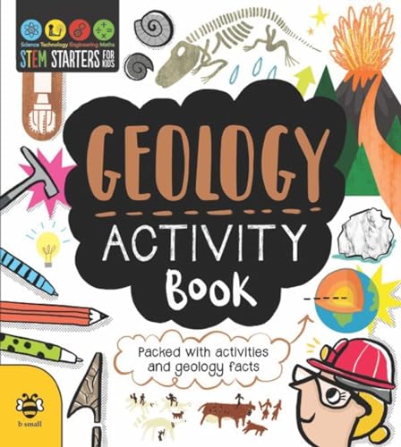 Imagen de archivo de STEM Starters for Kids Geology Activity Book: Packed with Activities and Geology Facts a la venta por SecondSale