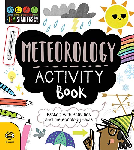 Beispielbild fr STEM Starters for Kids Meteorology Activity Book: Packed with Activities and Meteorology Facts zum Verkauf von Idaho Youth Ranch Books
