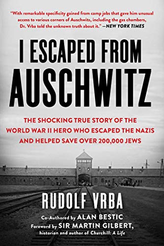 Imagen de archivo de I Escaped from Auschwitz: The Shocking True Story of the World War II Hero Who Escaped the Nazis and Helped Save Over 200,000 Jews a la venta por HPB Inc.