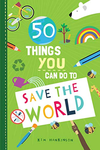 Imagen de archivo de 50 Things You Can Do to Save the World a la venta por Better World Books