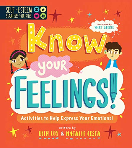 Beispielbild fr Self-Esteem Starters for Kids: Know Your Feelings!: Activities to Help Express Your Emotions! zum Verkauf von ThriftBooks-Atlanta