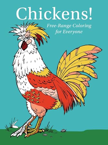 Imagen de archivo de Chickens! Free-Range Coloring for Everyone - Drilled a la venta por Bookmonger.Ltd