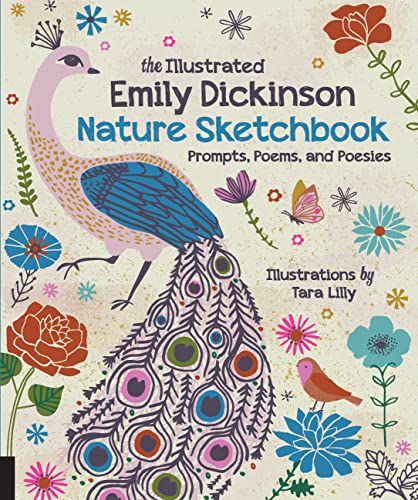 Stock image for The Illustrated Emily Dickinson Nature Sketchbook: A Poetry-Inspired Drawing Journal for sale by SecondSale