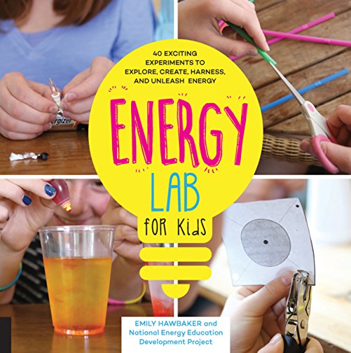 Stock image for Energy Lab for Kids: 40 Exciting Experiments to Explore, Create, Harness, and Unleash Energy (Volume 11) (Lab for Kids, 11) for sale by Barnes & Nooyen Books