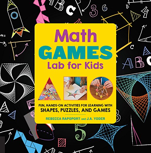 Beispielbild fr Math Games Lab for Kids: 24 Fun, Hands-On Activities for Learning with Shapes, Puzzles, and Games (Volume 10) (Lab for Kids, 10) zum Verkauf von Goodwill of Colorado