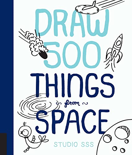 Stock image for Draw 500 Things from Space: A Sketchbook for Artists, Designers, and Doodlers for sale by Bookmonger.Ltd