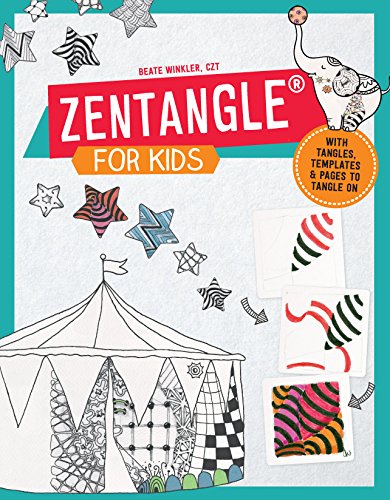 Stock image for Zentangle for Kids: With Tangles, Templates, and Pages to Tangle On for sale by Half Price Books Inc.