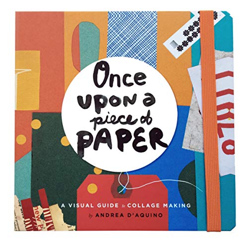 Imagen de archivo de Once Upon a Piece of Paper: A Visual Guide to Collage Making a la venta por ZBK Books