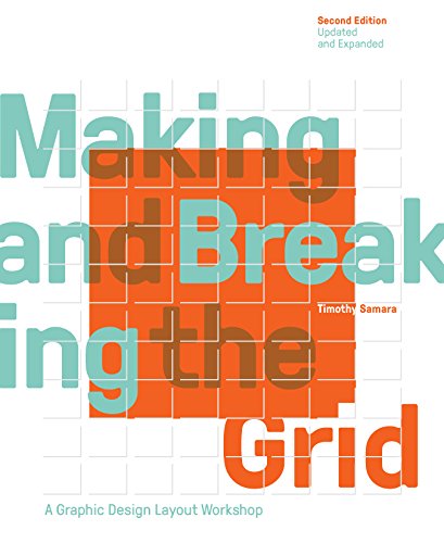 Beispielbild fr Making and Breaking the Grid, Second Edition, Updated and Expanded: A Graphic Design Layout Workshop zum Verkauf von Half Price Books Inc.