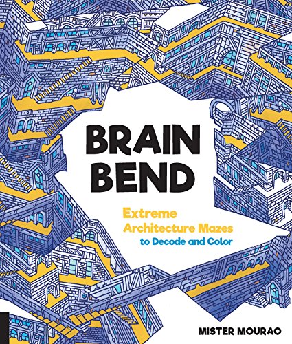 9781631593185: Brain Bend: Extreme Architecture Mazes to Decode and Color [Idioma Ingls]