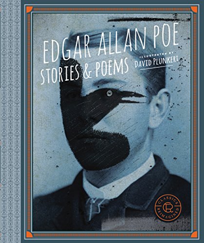 Imagen de archivo de Classics Reimagined, Edgar Allan Poe: Stories & Poems a la venta por Bookmonger.Ltd