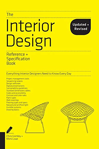 Imagen de archivo de The Interior Design Reference Specification Book updated revised: Everything Interior Designers Need to Know Every Day a la venta por Goodwill San Antonio