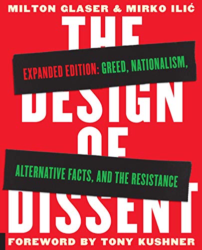 Beispielbild fr The Design of Dissent, Expanded Edition: Greed, Nationalism, Alternative Facts, and the Resistance zum Verkauf von PlumCircle