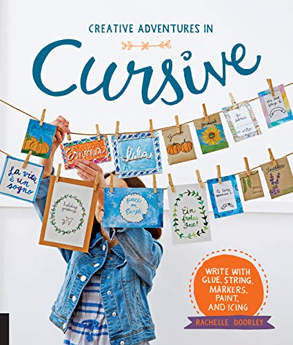 Beispielbild fr Creative Adventures in Cursive: Write with glue, string, markers, paint, and icing! zum Verkauf von SecondSale