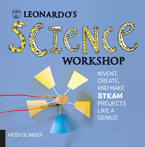 Stock image for Leonardo's Science Workshop: Invent, Create, and Make STEAM Projects Like a Genius (Leonardo's Workshop) for sale by Bookmonger.Ltd