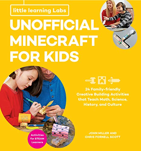 Beispielbild fr Little Learning Labs: Unofficial Minecraft for Kids, abridged paperback edition: 24 Family-Friendly Creative Building Activities That Teach Math, . and Culture; Projects for STEAM Learners zum Verkauf von PlumCircle