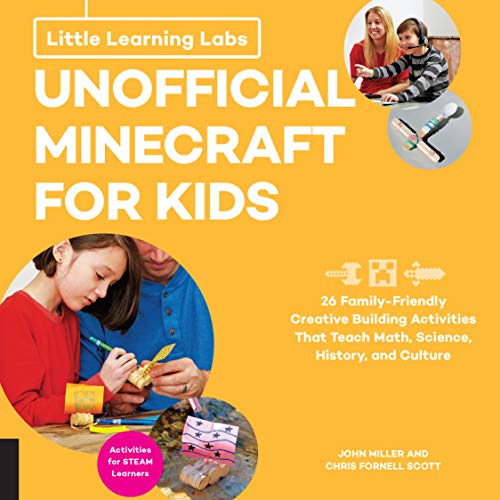 Imagen de archivo de Little Learning Labs: Unofficial Minecraft for Kids, abridged paperback edition: 24 Family-Friendly Creative Building Activities That Teach Math, . and Culture; Projects for STEAM Learners a la venta por PlumCircle