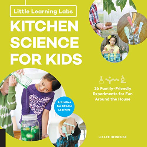 Imagen de archivo de Little Learning Labs: Kitchen Science for Kids, abridged paperback edition: 26 Fun, Family-Friendly Experiments for Fun Around the House; Activities for STEAM Learners (Little Learning Labs (3)) a la venta por SecondSale