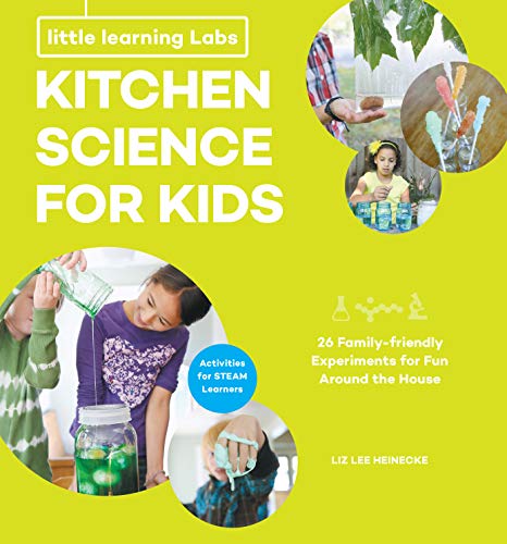 Stock image for Little Learning Labs: Kitchen Science for Kids, abridged paperback edition: 26 Fun, Family-Friendly Experiments for Fun Around the House; Activities for STEAM Learners (Little Learning Labs (3)) for sale by SecondSale