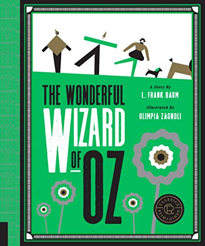 Beispielbild fr Classics Reimagined, The Wonderful Wizard of Oz zum Verkauf von Bookmonger.Ltd