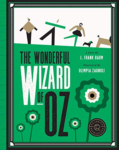 Imagen de archivo de Classics Reimagined, The Wonderful Wizard of Oz a la venta por Bookmonger.Ltd