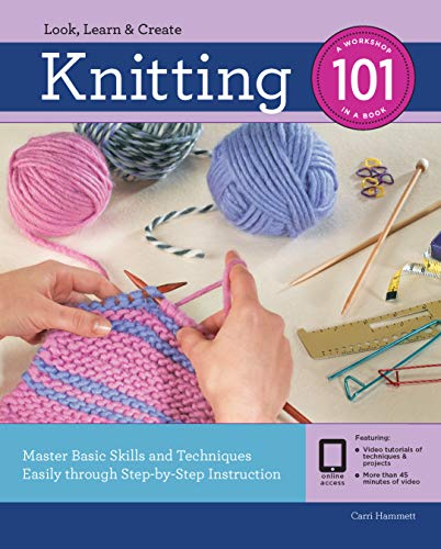 Stock image for Knitting 101: Master Basic Skills and Techniques Easily Through Step-by-Step Instruction for sale by Ebooksweb