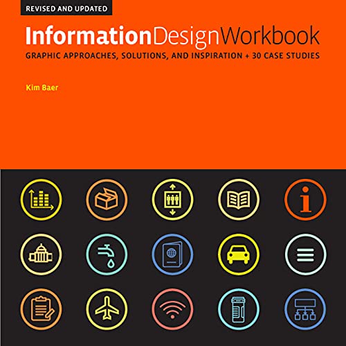 Imagen de archivo de Information Design Workbook, Revised and Updated: Graphic approaches, solutions, and inspiration + 30 case studies a la venta por PlumCircle