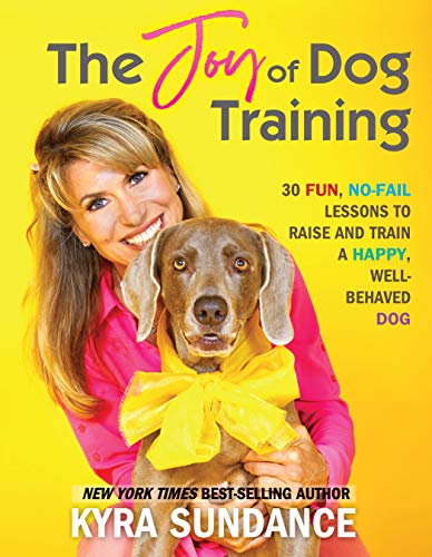 Imagen de archivo de The Joy of Dog Training: 30 Fun, No-Fail Lessons to Raise and Train a Happy, Well-Behaved Dog a la venta por ThriftBooks-Atlanta