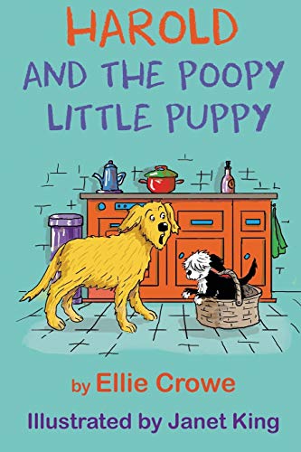 Beispielbild fr Harold and the Poopy Little Puppy zum Verkauf von -OnTimeBooks-