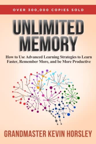 9781631619984: Unlimited Memory: How to Use Advanced Learning Strategies to Learn Faster, Remember More and be More Productive