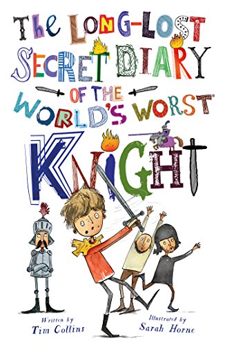 9781631631375: The Long-Lost Secret Diary of the World's Worst Knight